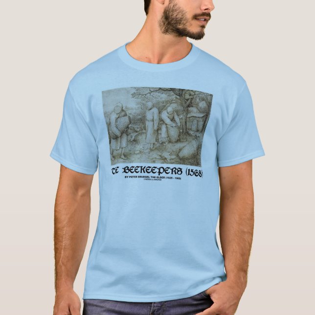 The Beekeepers (1568) Pieter Brugel The Elder T-Shirt (Front)