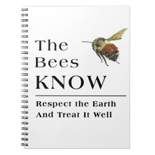 The Bees Know Notebook