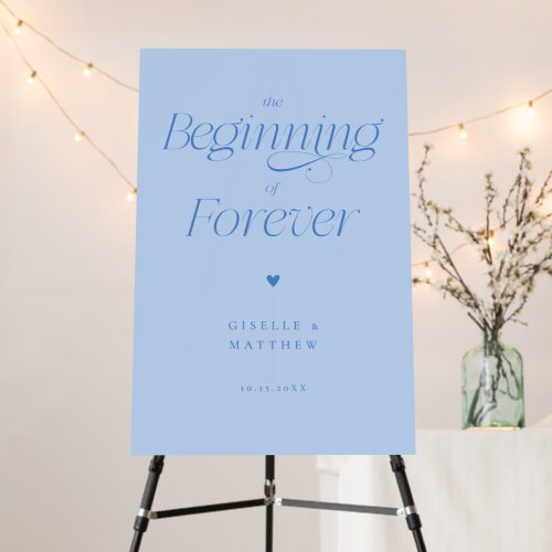 The Beginning of Forever Icy Blue Wedding Foam Board