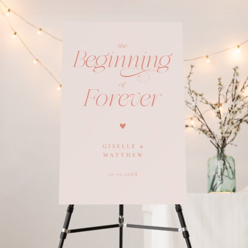 The Beginning of Forever Peach Wedding Foam Board