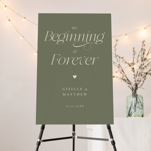 The Beginning of Forever Sage Green Wedding Foam Board
