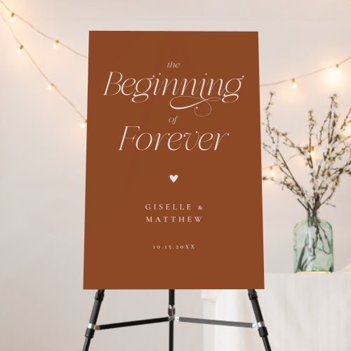 The Beginning of Forever Terracotta Wedding Foam Board
