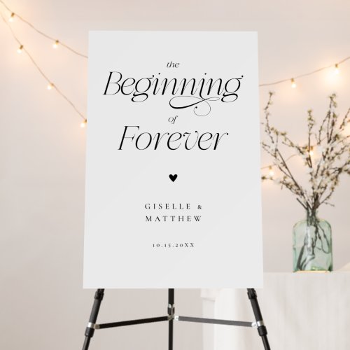 The Beginning of Forever White Wedding Foam Board