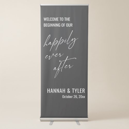 The Beginning of Our Happily Ever After Charcoal Retractable Banner