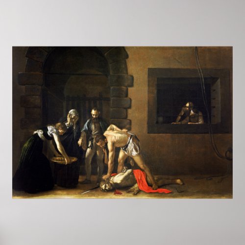 The Beheading of Saint John by Caravaggio _ Poster