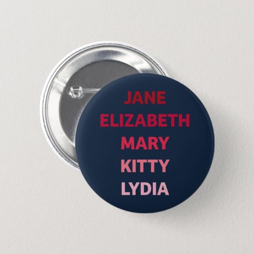 The Bennet Sisters from Pride and Prejudice Button