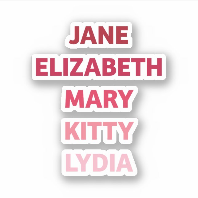 The Bennet Sisters from Pride and Prejudice Sticker (Front)