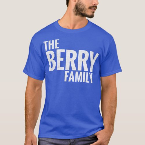 The Berry Family Berry Surname Berry Last name 1 T_Shirt