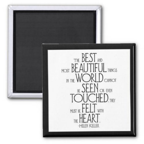 The Best and Most Beautiful Things Magnet