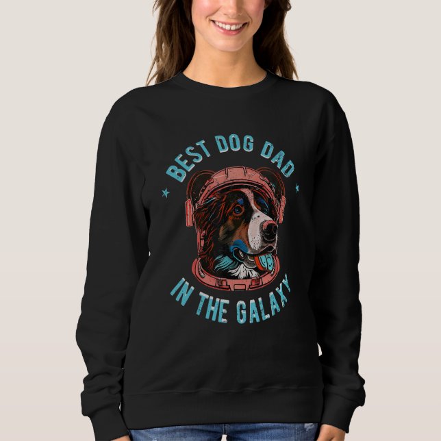 The Best Australian Shepherd Dad in the galaxy - A Sweatshirt (Front)