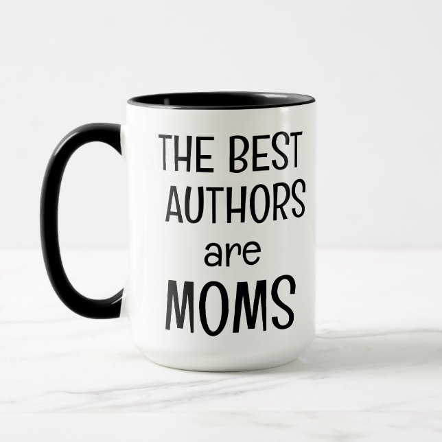 The Best Authors are Moms Coffee Mug (Left)