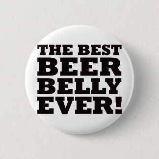 The Best Beer Belly Ever Button