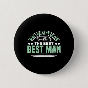 The Best Best Man Bachelor Party 1 Button