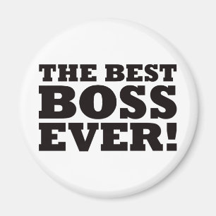 The Best Boss Ever Magnet