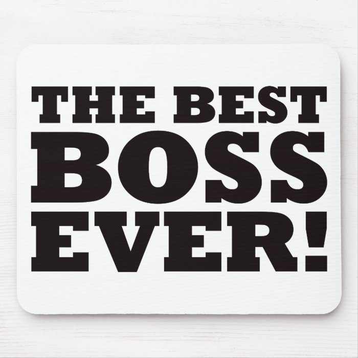 The Best Boss Ever Mouse Pad