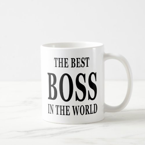 The Best Boss In The World Funny Worlds Best Boss Coffee Mug