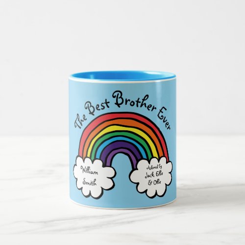 The Best Brother Ever Rainbow Blue Two_Tone Coffee Mug