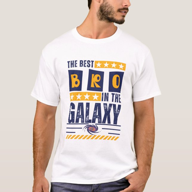 The Best brother in The Galaxy Essential, amazing  T-Shirt (Front)