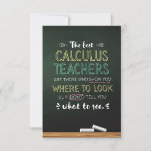 The best Calculus Teachers Thank You Card