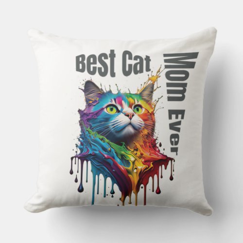 The Best Cat Mom Ever T_Shirt Throw Pillow