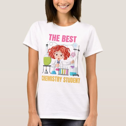 The Best Chemistry Student T_Shirt