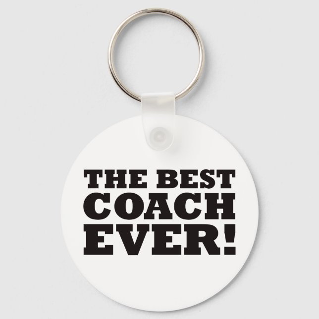 The Best Coach Ever Keychain (Front)