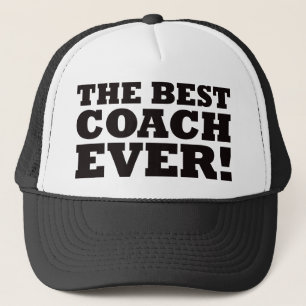 The Best Coach Ever Trucker Hat