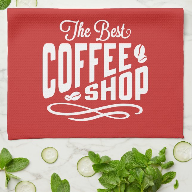 The Best Coffee Shop Kitchen Towel (Folded)