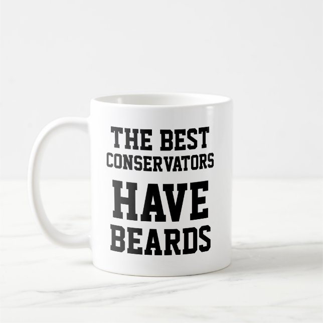 The Best Conservators Have Beards Coffee Mug (Left)