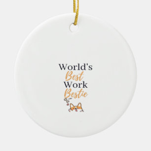 The Best Coworker In The World Graphic Ceramic Ornament