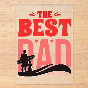 The Best Dad Ever Acrylic Invitations