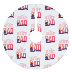 The Best Dad Ever Brushed Polyester Tree Skirt