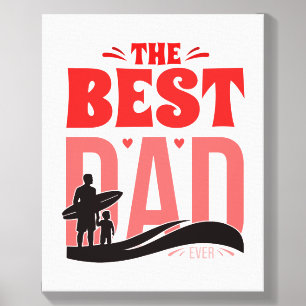 The Best Dad Ever Canvas Photo Tile