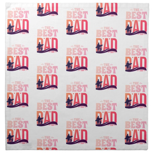 The Best Dad Ever Cloth Napkin (Front)