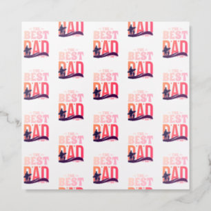 The Best Dad Ever Foil Business Cards