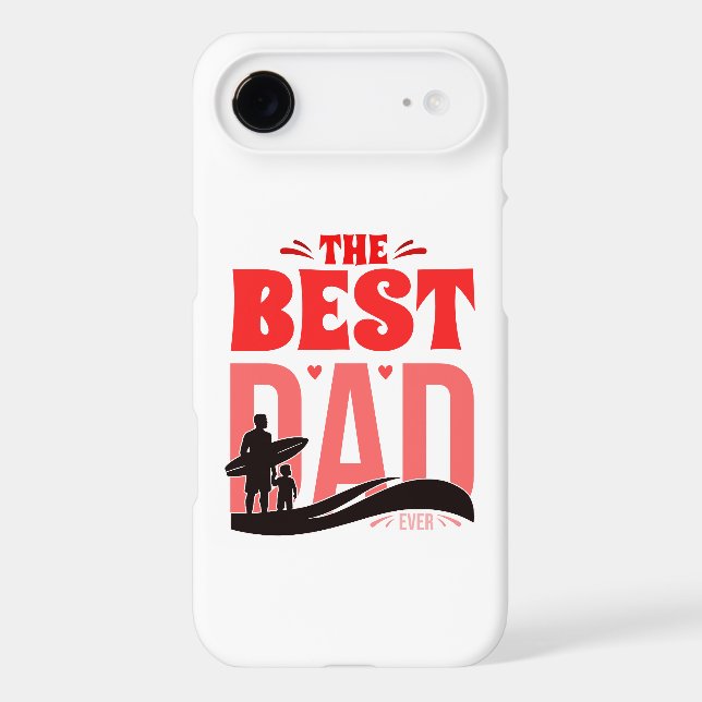 The Best Dad Ever iPhone Case (Back)