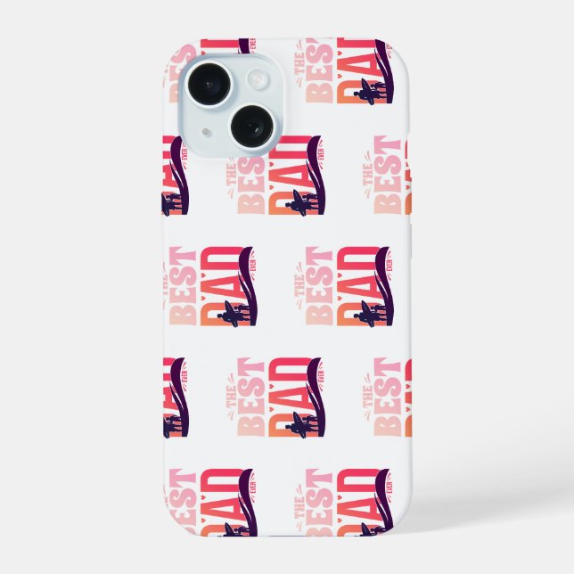 The Best Dad Ever Iphone Case (Back)