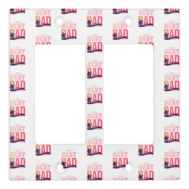 The Best Dad Ever Light Switch Cover (Front)