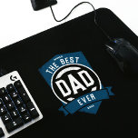 The Best Dad Ever Modern Father's Day Gift Mouse Pad<br><div class="desc">The best dad ever modern typography design in blue,  black and white,  bold and simple,  great custom gift for dad,  future dad,  or grandpa on father's day,  birthday,  etc.  
Custom it with your own words and color.</div>