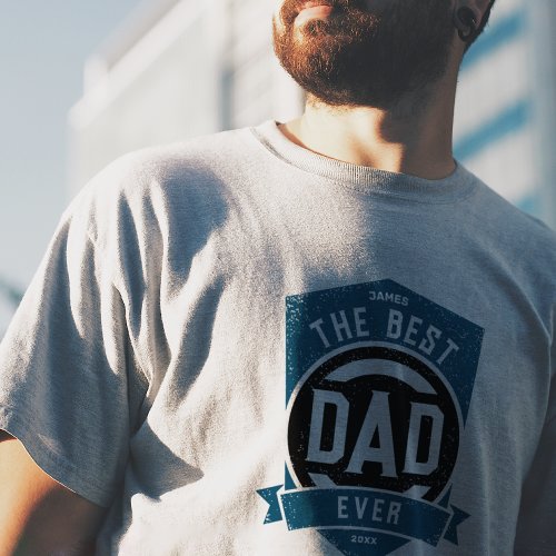 The Best Dad Ever Modern Fathers Day Gift T_Shirt