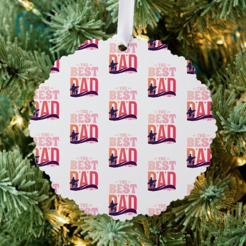 The Best Dad Ever Ornament Card