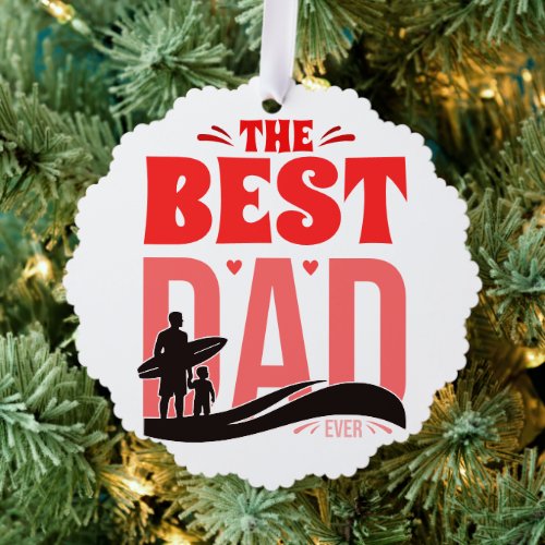 The Best Dad Ever Ornament Card