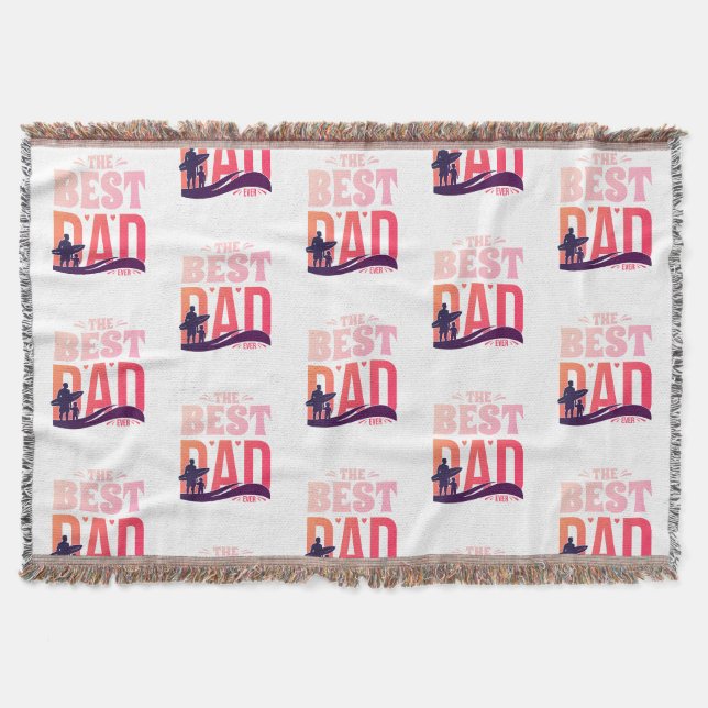 The Best Dad Ever Throw Blanket (Front)