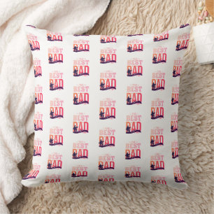 The Best Dad Ever Throw Pillow