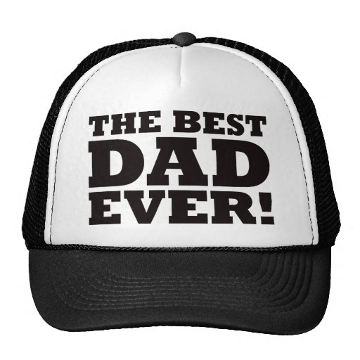 The Best Dad Ever Trucker Hat | Zazzle