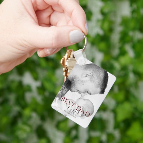 The Best Dad Ever Typography Fathers Day Photo Keychain