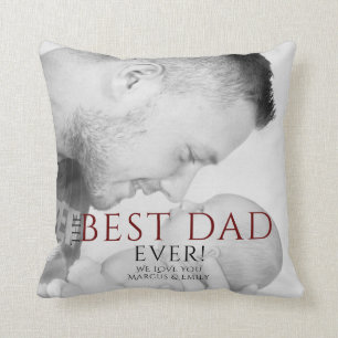 The Best Dad Ever Typography Father`s Day Photo Throw Pillow