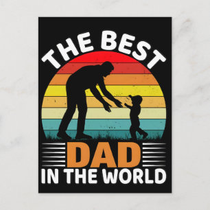 The Best Dad In The World Fathers Day Holiday Postcard
