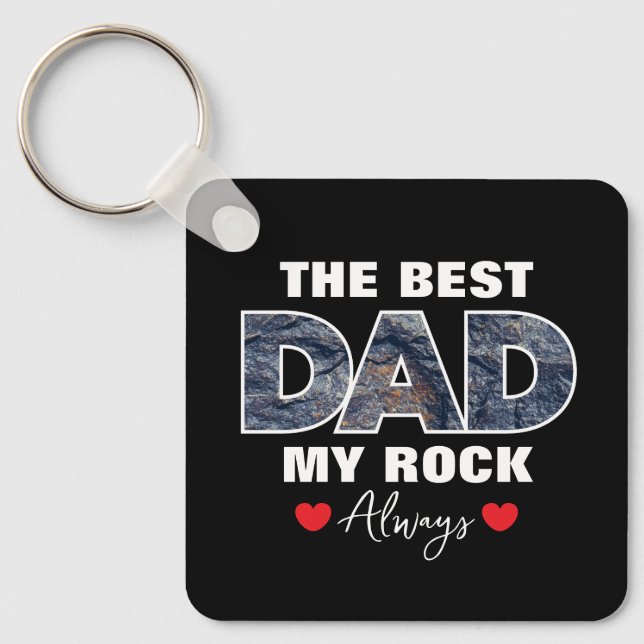 "The Best Dad My Rock Love Always" Graphic Keychain (Front)