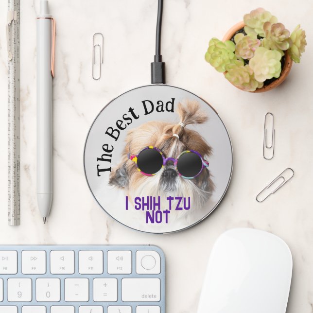 The Best dad Shih Tzu Not cute funny dog photo Wireless Charger (Desk)